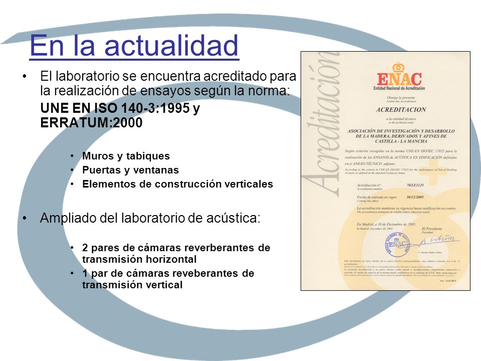 En la actualidad El laboratorio se encuentra acreditado para la realización de ensayos según la norma: