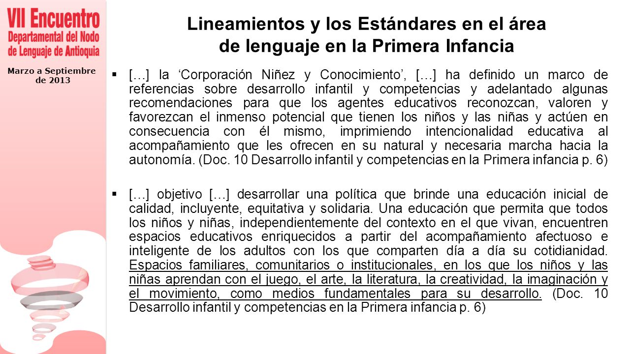 Lineamientos y los Estándares en el área de lenguaje en la Primera Infancia