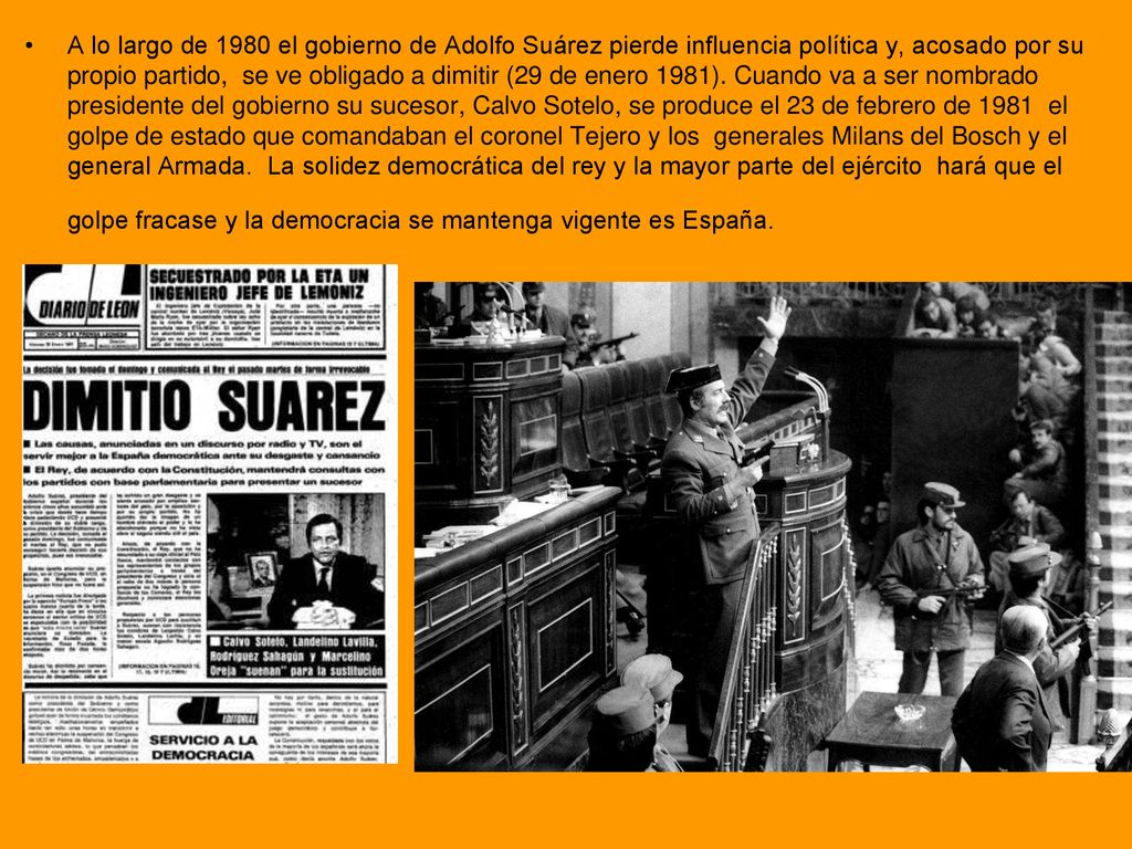 A lo largo de 1980 el gobierno de Adolfo Suárez pierde influencia política y, acosado por su propio partido, se ve obligado a dimitir (29 de enero 1981).