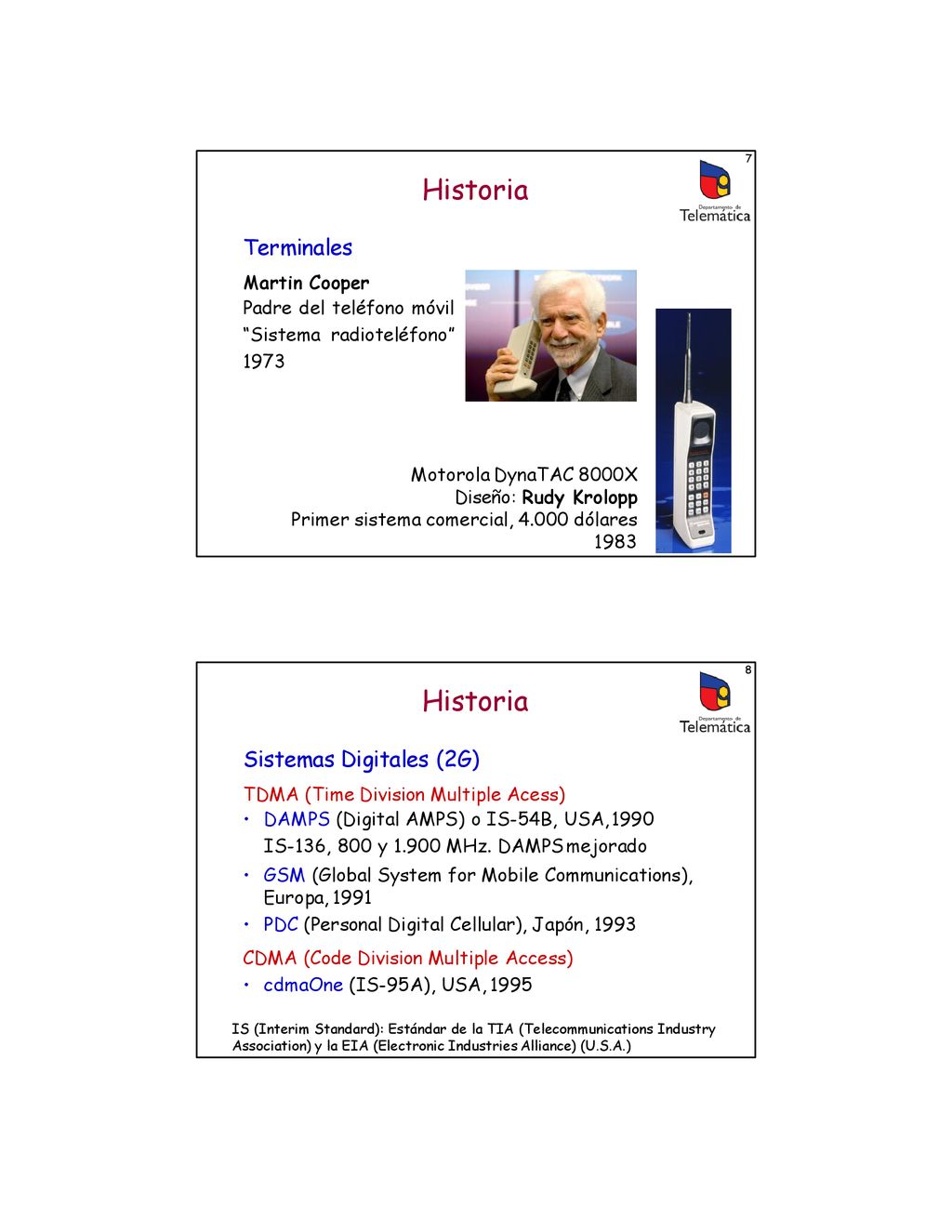 Historia Historia Terminales Sistemas Digitales (2G) Martin Cooper
