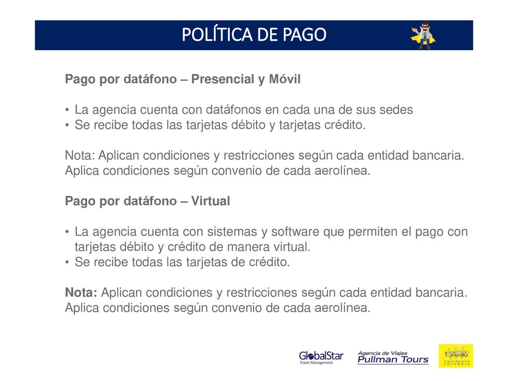 POLÍTICA DE PAGO Pago por datáfono – Presencial y Móvil