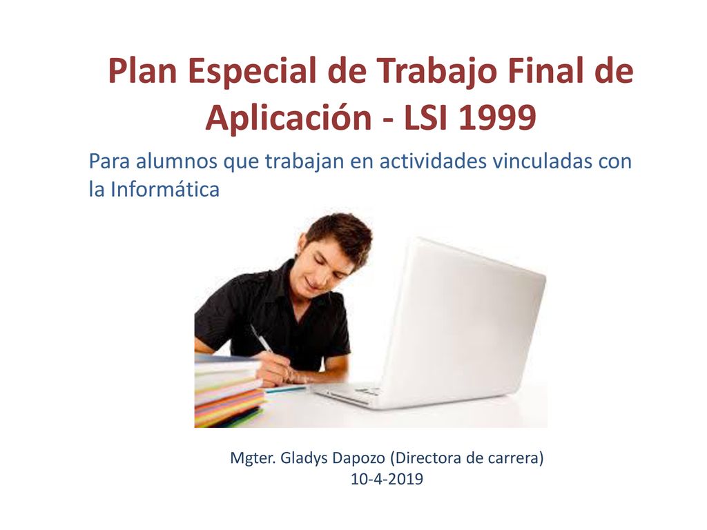 Plan Especial de Trabajo Final de Aplicación - LSI 1999