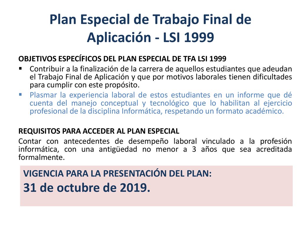 Plan Especial de Trabajo Final de Aplicación - LSI 1999