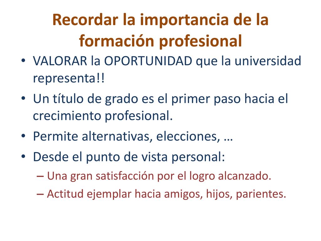 Recordar la importancia de la formación profesional