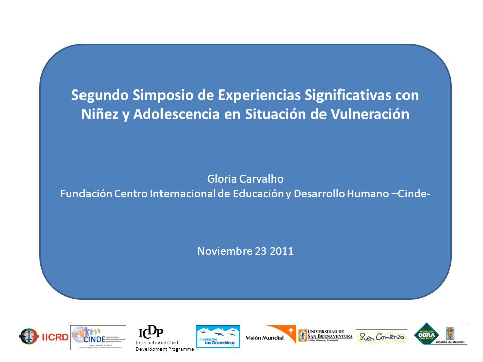 Segundo Simposio de Experiencias Significativas con Niñez y Adolescencia en Situación de Vulneración