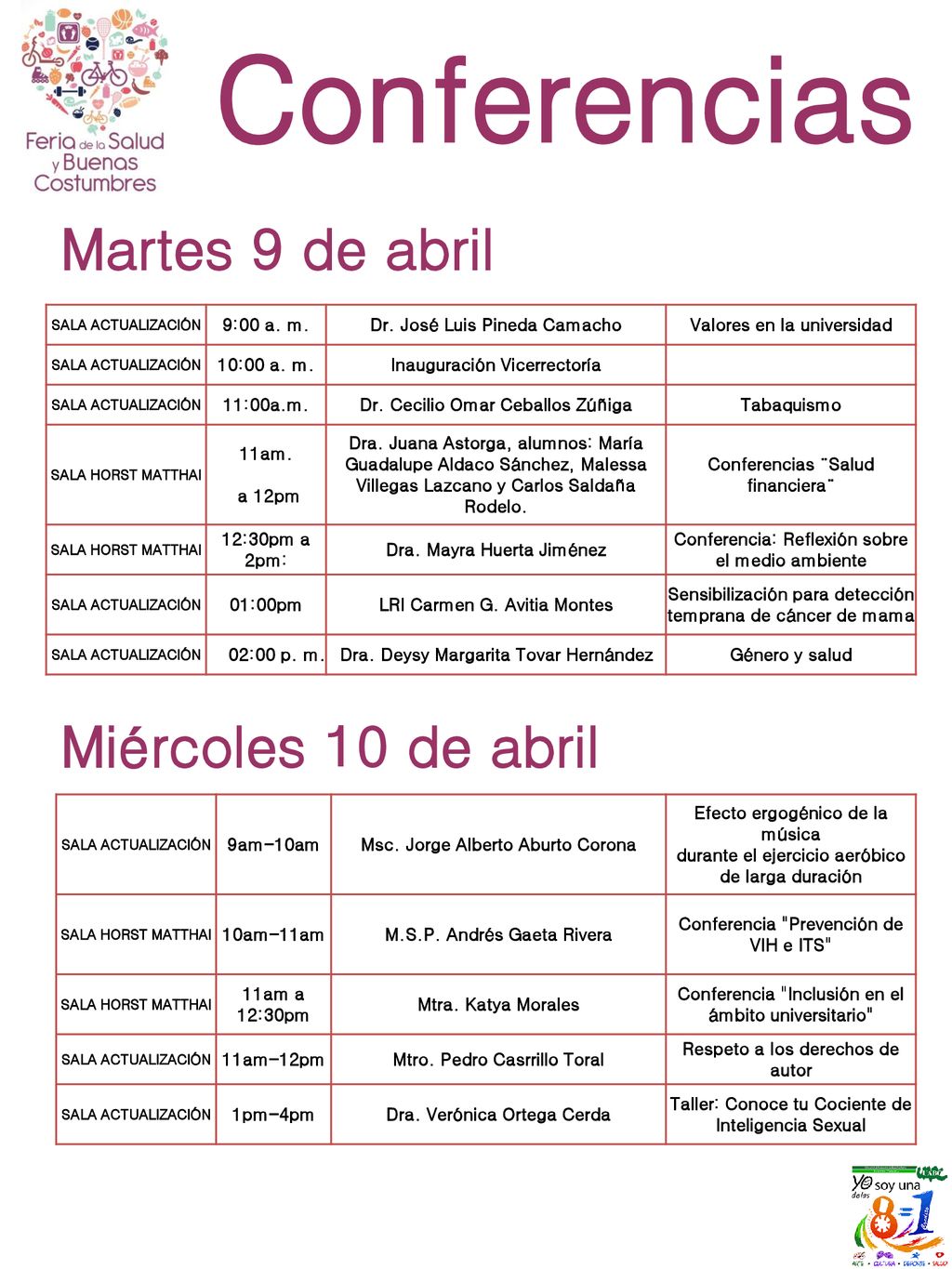 Conferencias Martes 9 de abril Miércoles 10 de abril 9:00 a. m.