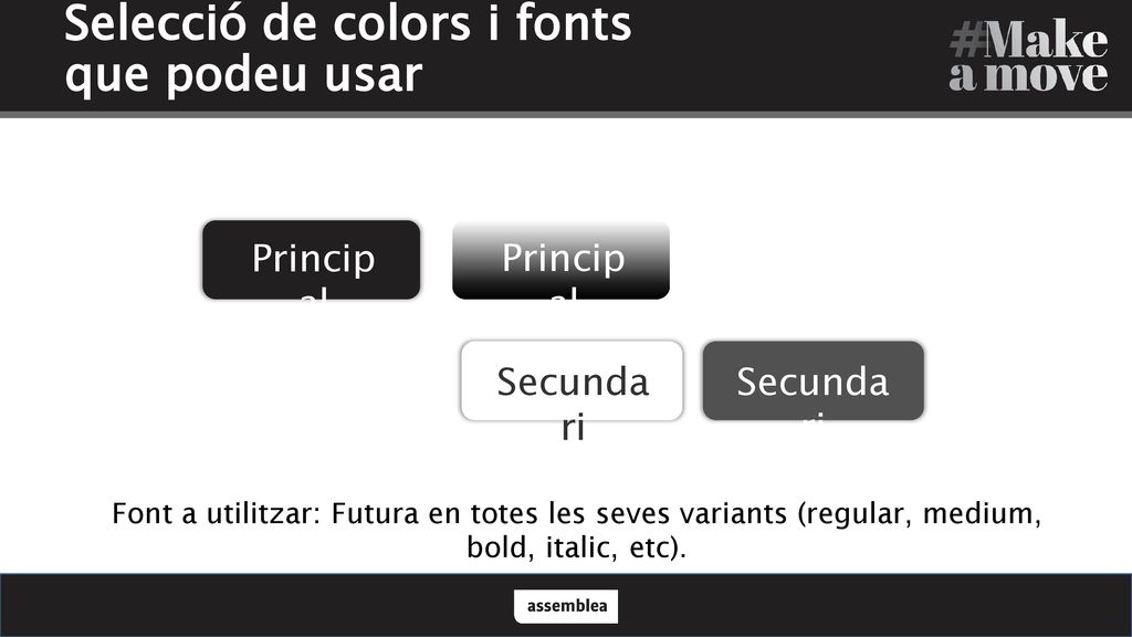 Selecció de colors i fonts que podeu usar