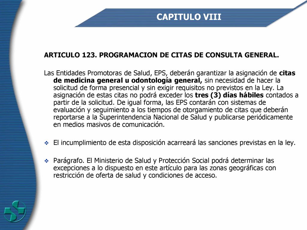 CAPITULO VIII ARTICULO 123. PROGRAMACION DE CITAS DE CONSULTA GENERAL.