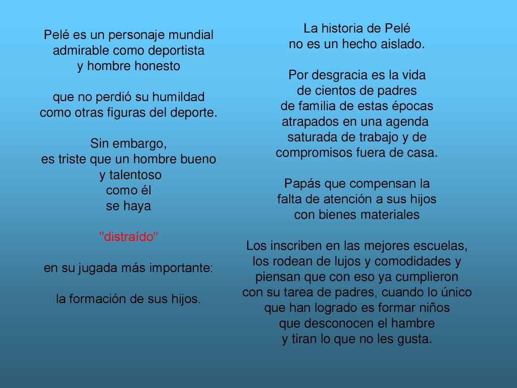 Por desgracia es la vida de cientos de padres