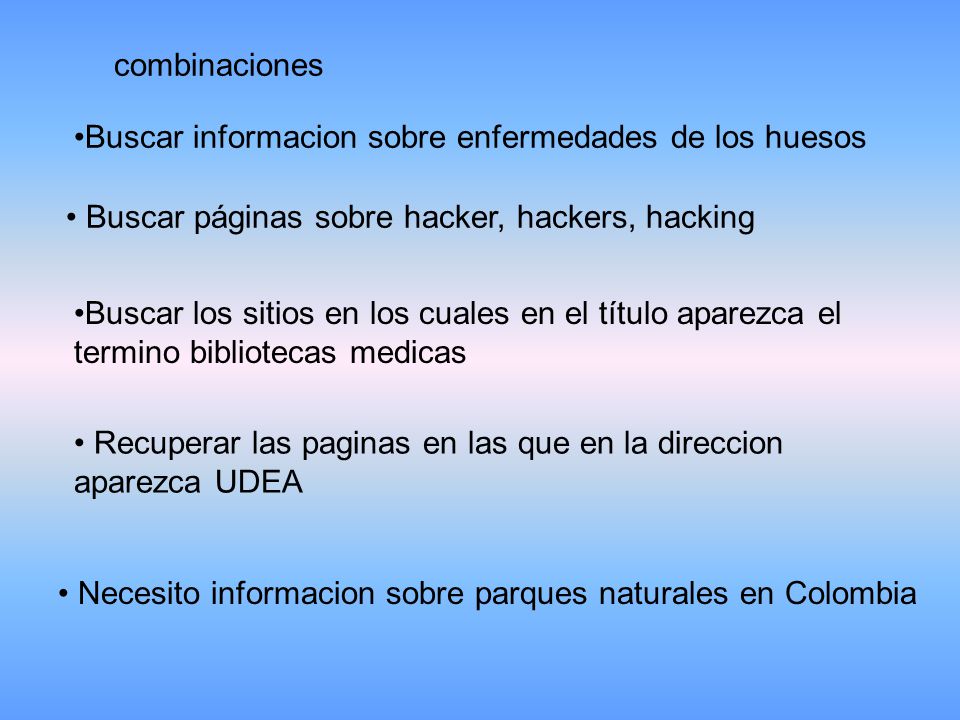 combinaciones Buscar informacion sobre enfermedades de los huesos. Buscar páginas sobre hacker, hackers, hacking.