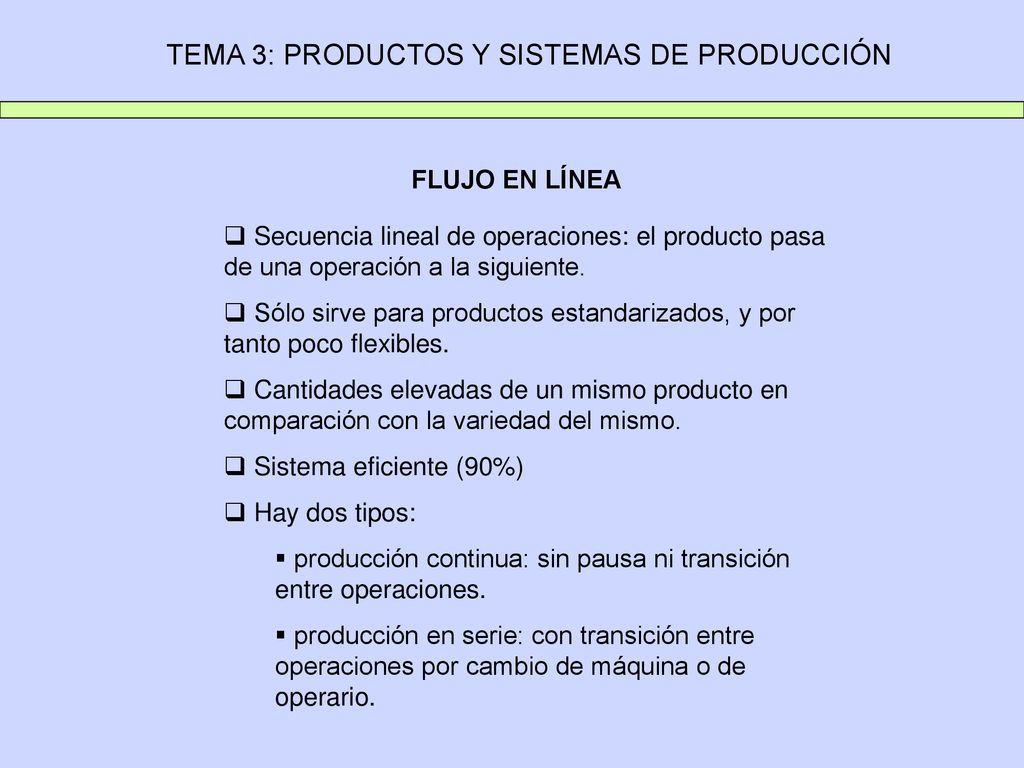TEMA 3: PRODUCTOS Y SISTEMAS DE PRODUCCIÓN