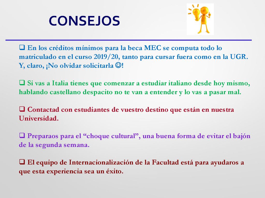 En los créditos mínimos para la beca MEC se computa todo lo matriculado en el curso 2019/20, tanto para cursar fuera como en la UGR. Y, claro, ¡No olvidar solicitarla !