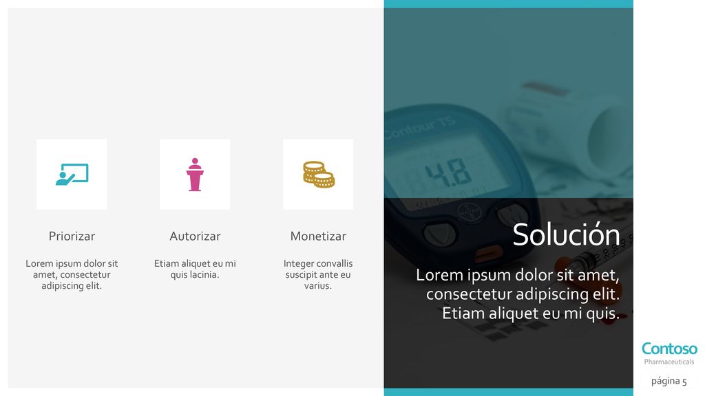 Solución Priorizar. Autorizar. Monetizar. Lorem ipsum dolor sit amet, consectetur adipiscing elit.