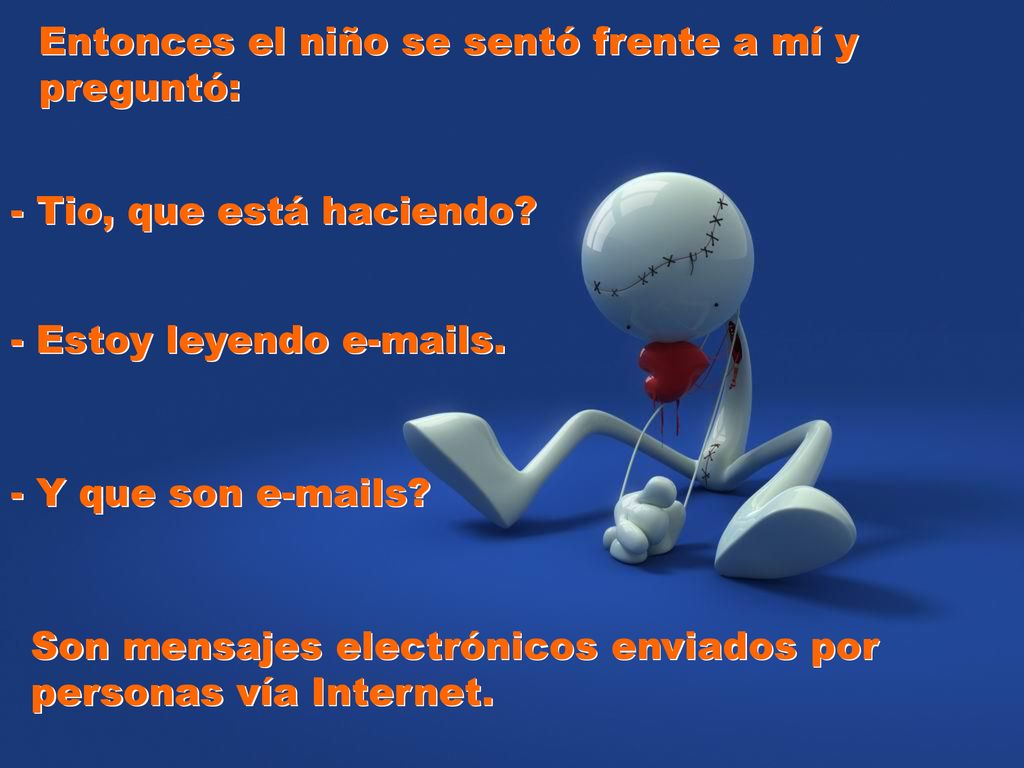 Entonces el niño se sentó frente a mí y preguntó: