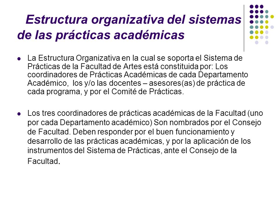. Estructura organizativa del sistemas de las prácticas académicas