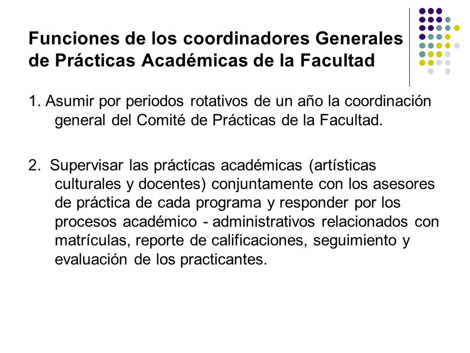 Funciones de los coordinadores Generales de Prácticas Académicas de la Facultad