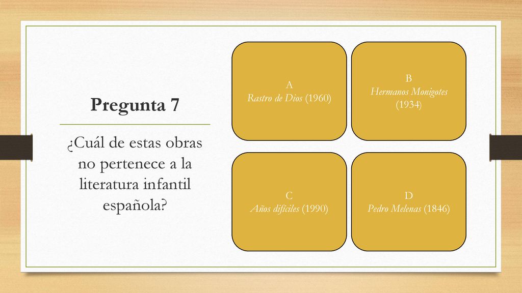 ¿Cuál de estas obras no pertenece a la literatura infantil española