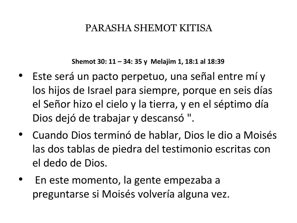 Shemot 30: 11 – 34: 35 y Melajim 1, 18:1 al 18:39