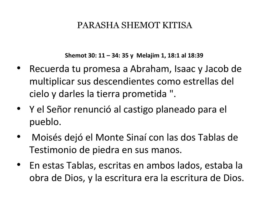 Shemot 30: 11 – 34: 35 y Melajim 1, 18:1 al 18:39