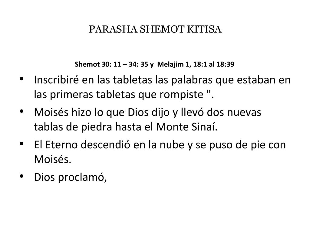 Shemot 30: 11 – 34: 35 y Melajim 1, 18:1 al 18:39
