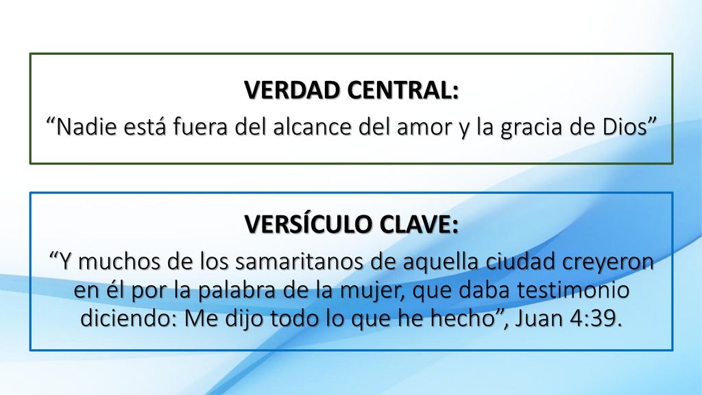 Nadie está fuera del alcance del amor y la gracia de Dios