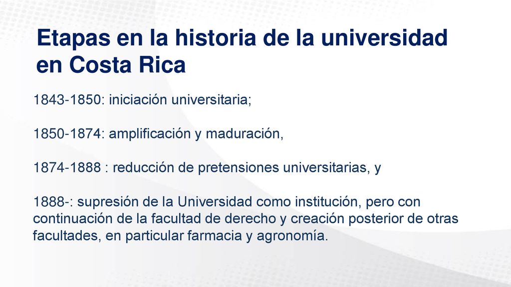 Etapas en la historia de la universidad en Costa Rica