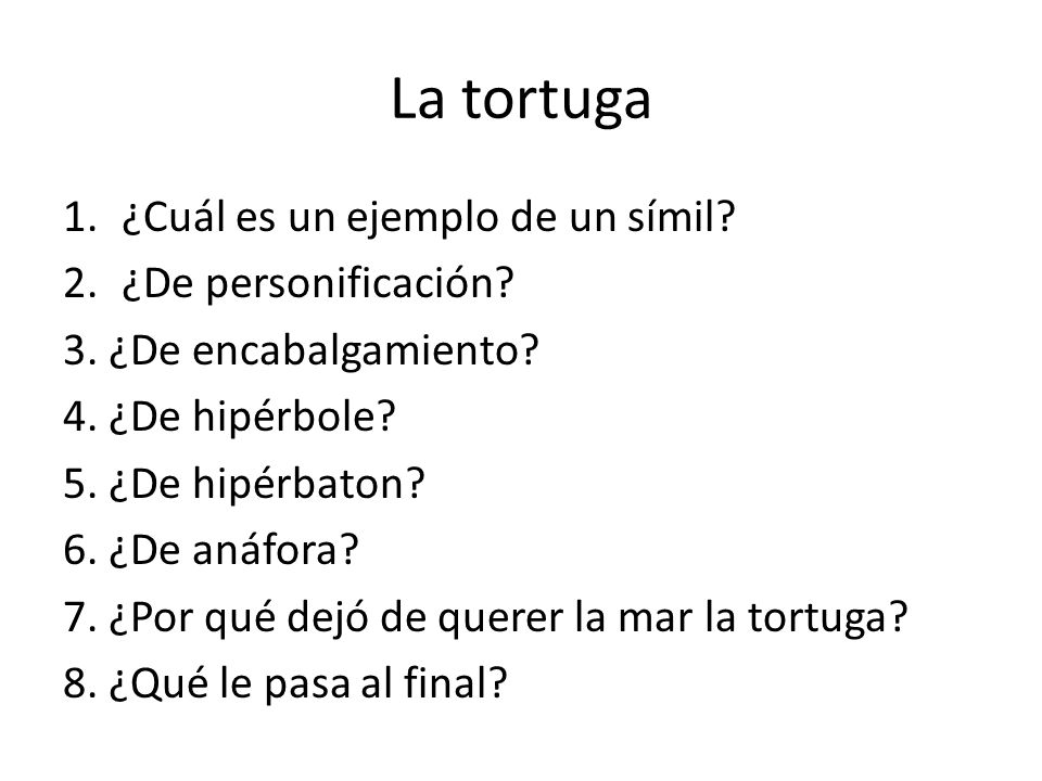 La tortuga ¿Cuál es un ejemplo de un símil ¿De personificación