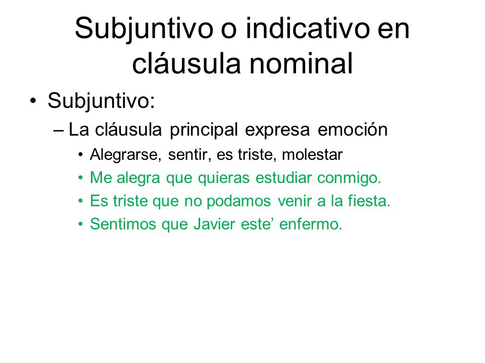 Subjuntivo o indicativo en cláusula nominal