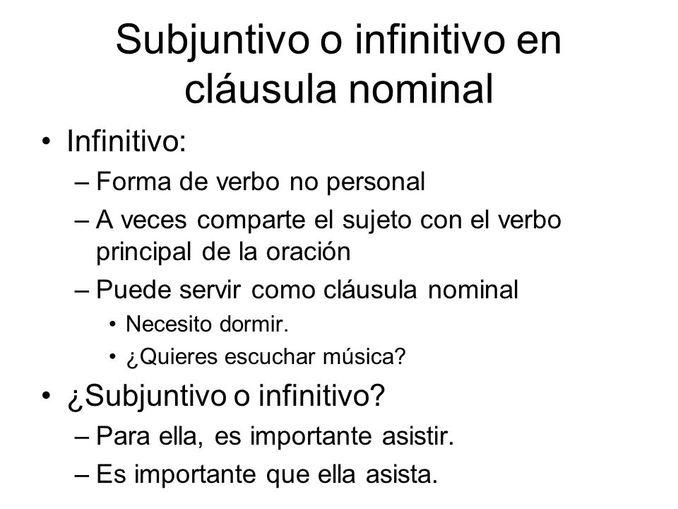 Subjuntivo o infinitivo en cláusula nominal