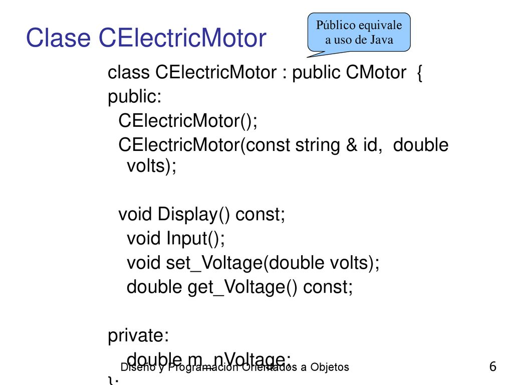 Clase CElectricMotor class CElectricMotor : public CMotor { public:
