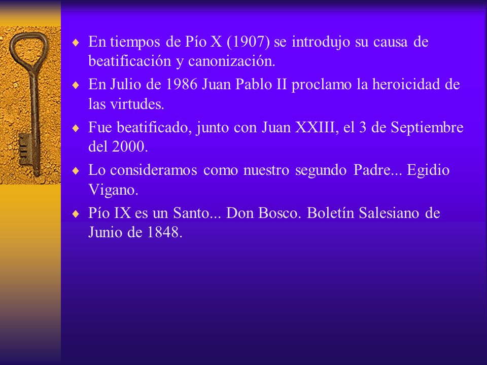 En tiempos de Pío X (1907) se introdujo su causa de beatificación y canonización.