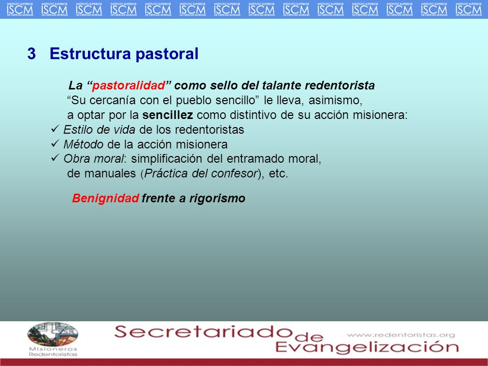3 Estructura pastoral La pastoralidad como sello del talante redentorista.