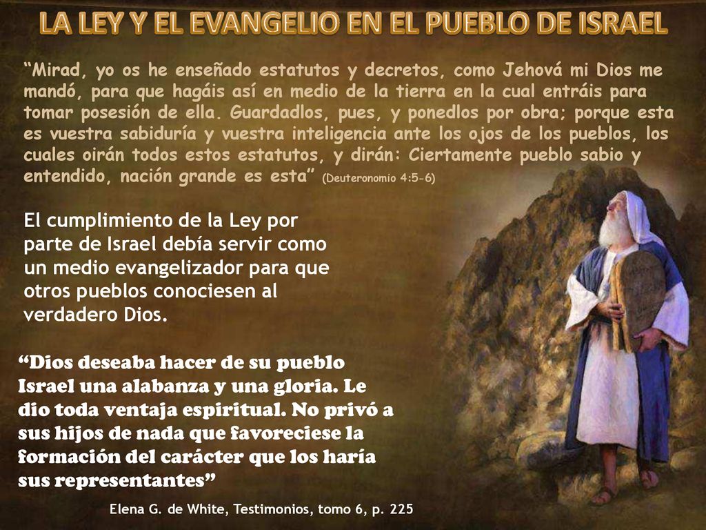 LA LEY Y EL EVANGELIO EN EL PUEBLO DE ISRAEL