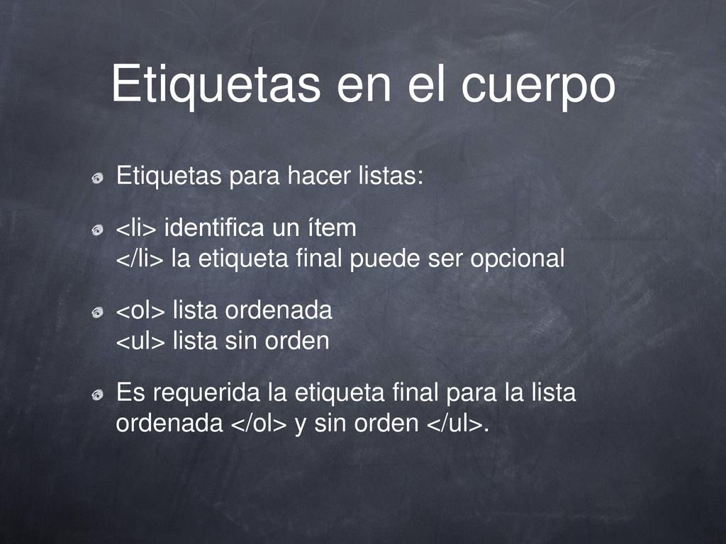 Etiquetas en el cuerpo Etiquetas para hacer listas: