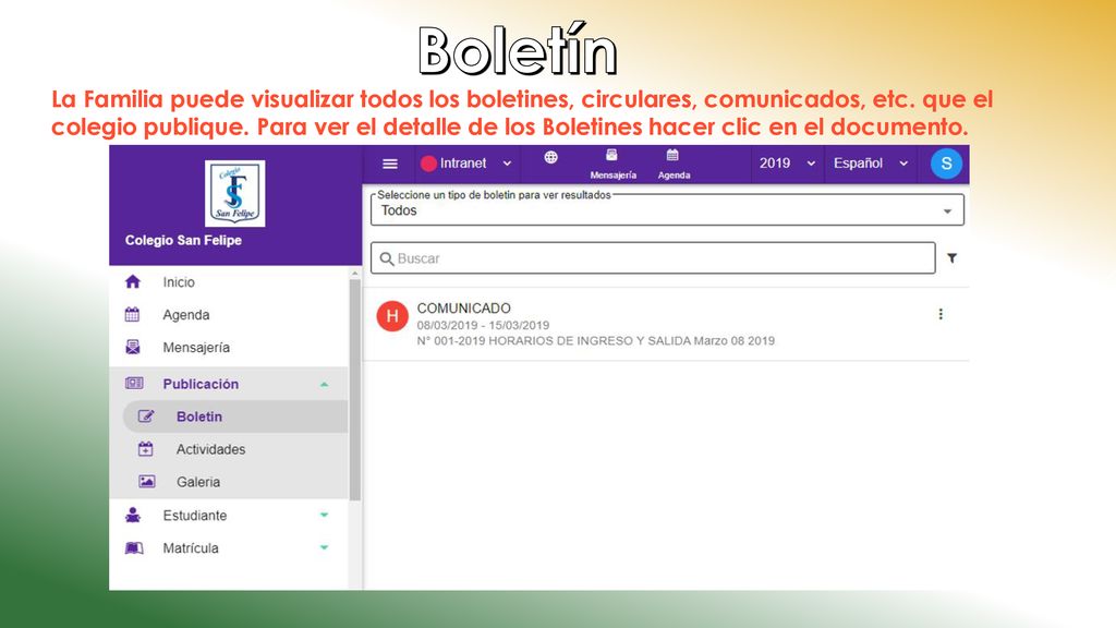 Boletín La Familia puede visualizar todos los boletines, circulares, comunicados, etc. que el.