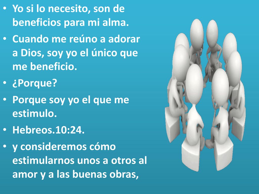 Yo si lo necesito, son de beneficios para mi alma.