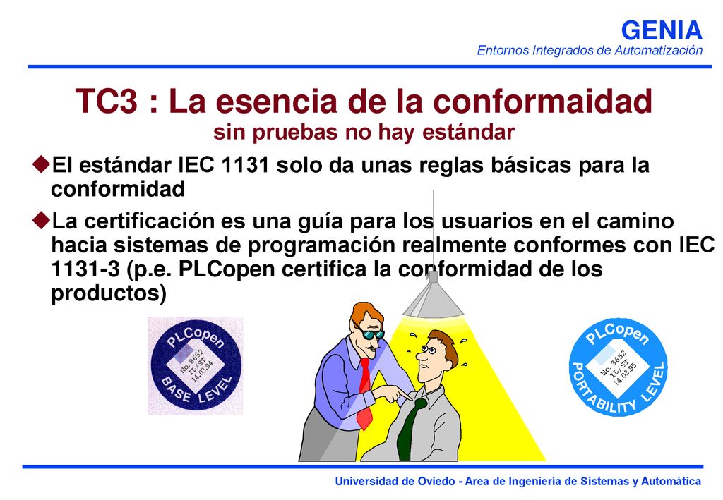 TC3 : La esencia de la conformaidad sin pruebas no hay estándar