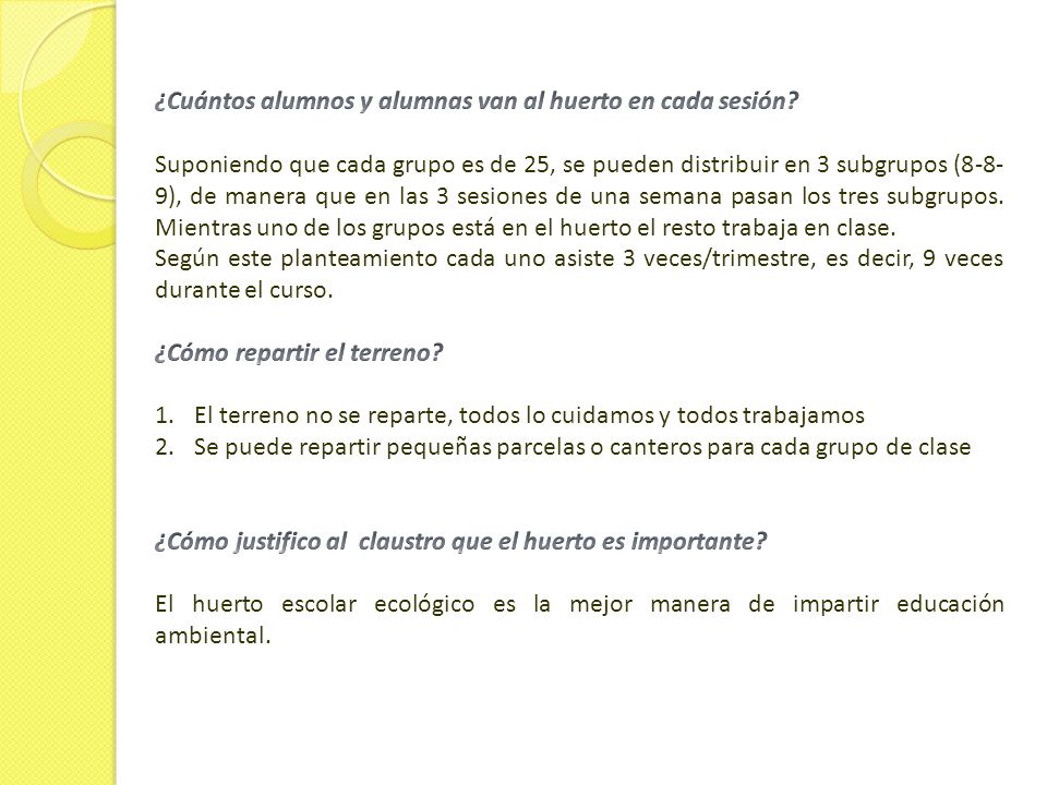 ¿Cuántos alumnos y alumnas van al huerto en cada sesión