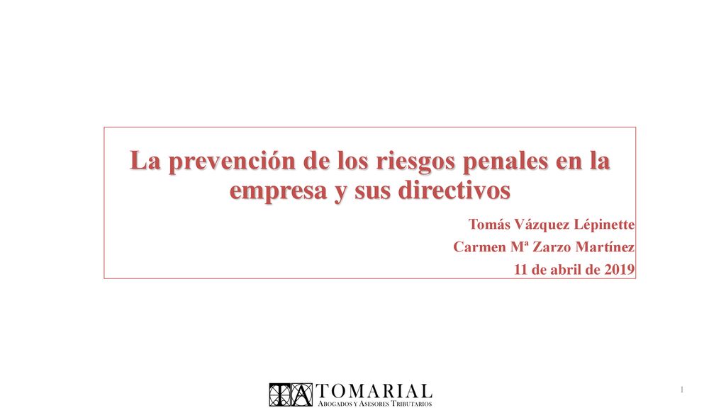 La prevención de los riesgos penales en la empresa y sus directivos