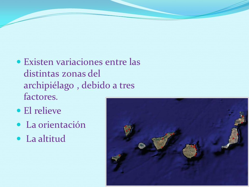 Existen variaciones entre las distintas zonas del archipiélago , debido a tres factores.