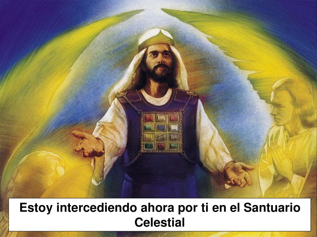 Estoy intercediendo ahora por ti en el Santuario Celestial
