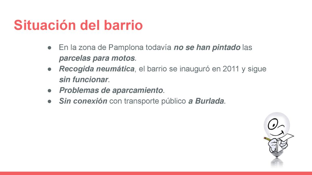 Situación del barrio En la zona de Pamplona todavía no se han pintado las parcelas para motos.