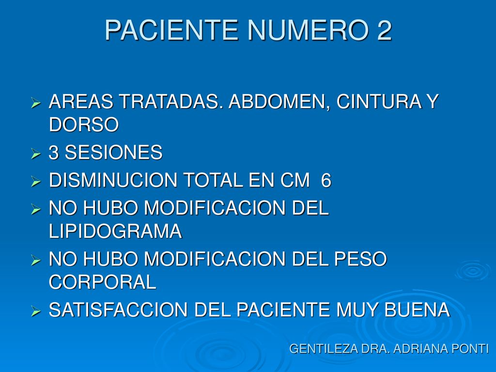 PACIENTE NUMERO 2 AREAS TRATADAS. ABDOMEN, CINTURA Y DORSO 3 SESIONES
