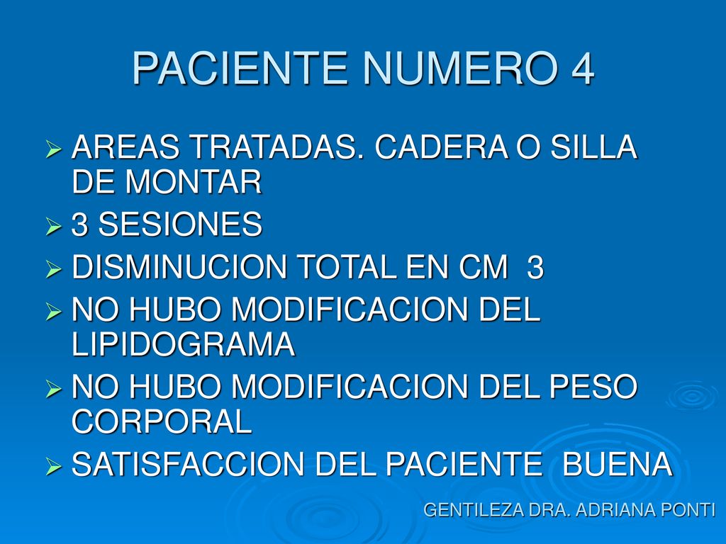 PACIENTE NUMERO 4 AREAS TRATADAS. CADERA O SILLA DE MONTAR 3 SESIONES