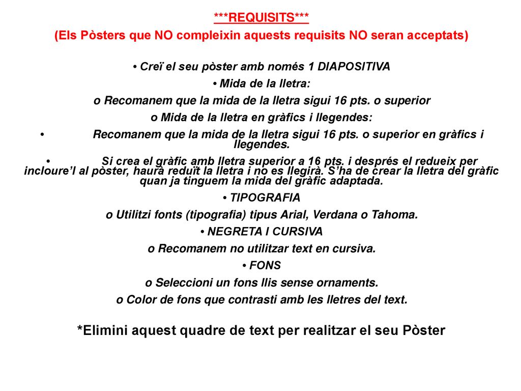 *Elimini aquest quadre de text per realitzar el seu Pòster
