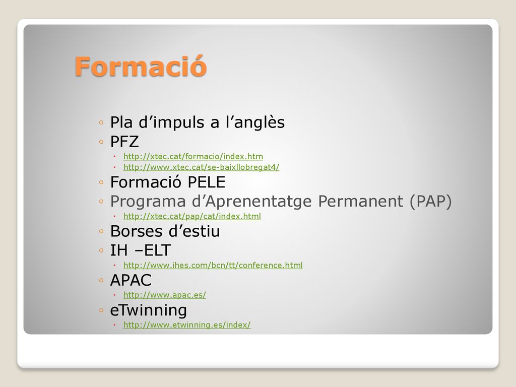 Formació Pla d’impuls a l’anglès PFZ Formació PELE