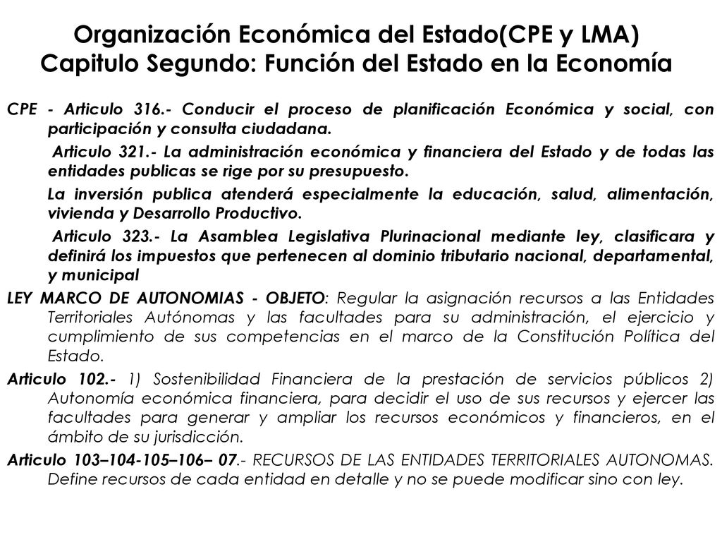 Organización Económica del Estado(CPE y LMA) Capitulo Segundo: Función del Estado en la Economía