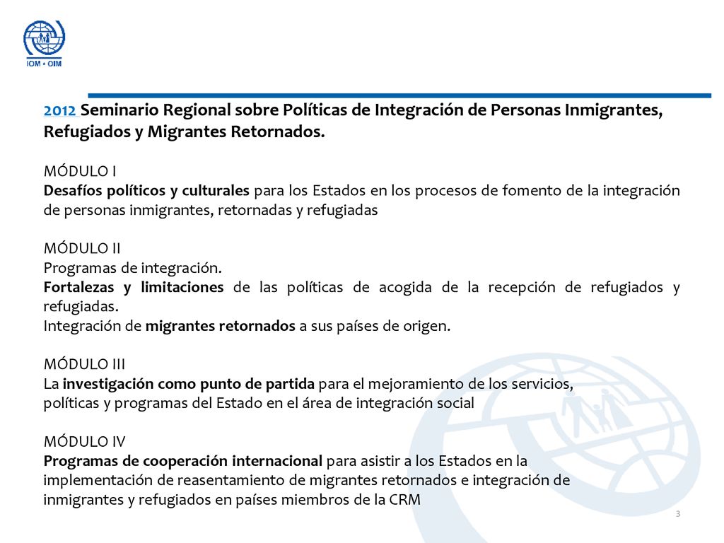 2012 Seminario Regional sobre Políticas de Integración de Personas Inmigrantes, Refugiados y Migrantes Retornados.