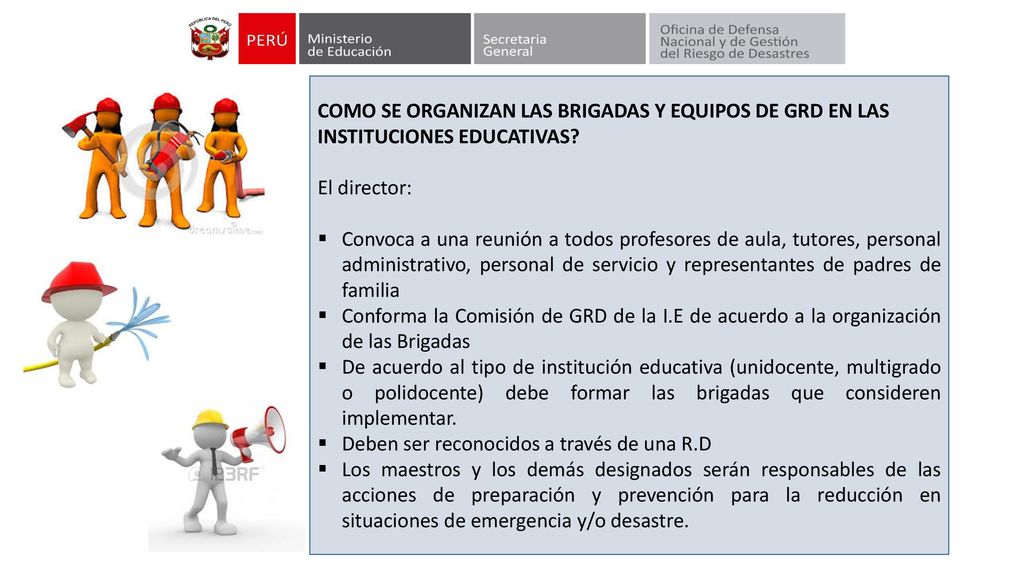 COMO SE ORGANIZAN LAS BRIGADAS Y EQUIPOS DE GRD EN LAS INSTITUCIONES EDUCATIVAS