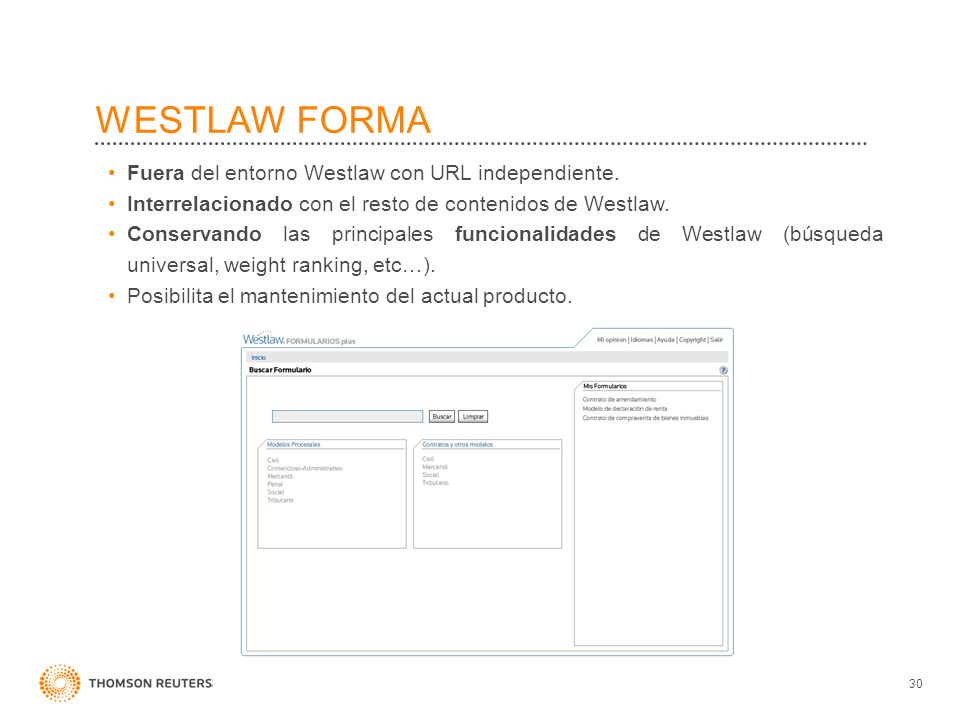 WESTLAW FORMA Fuera del entorno Westlaw con URL independiente.